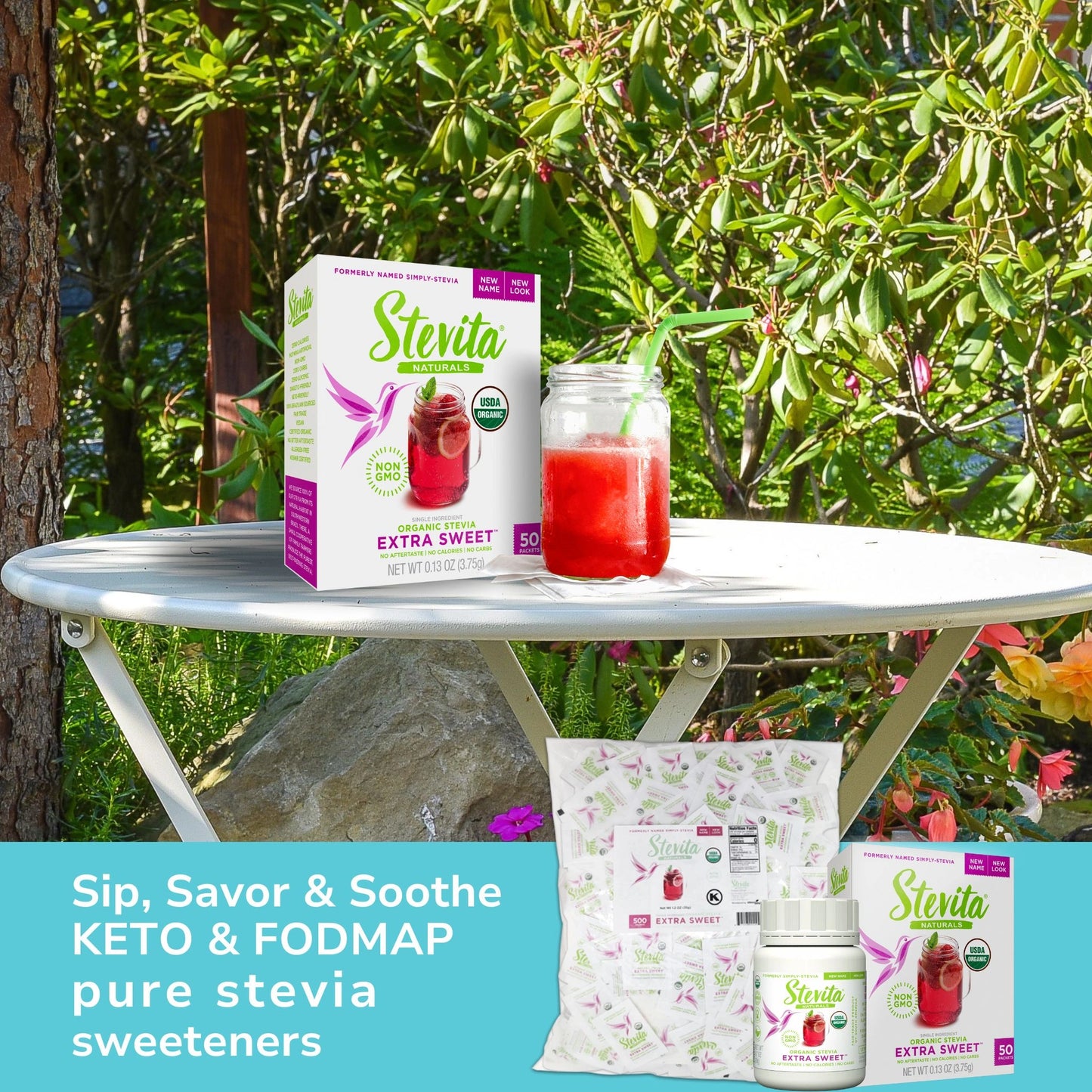 Outdoor setting with a small table holding a Stevita Naturals box and a red drink in a jar. Text reads "Sip, Savor & Soothe KETO & FODMAP pure stevia sweeteners.